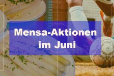 Mensa-Aktionen im Juni
